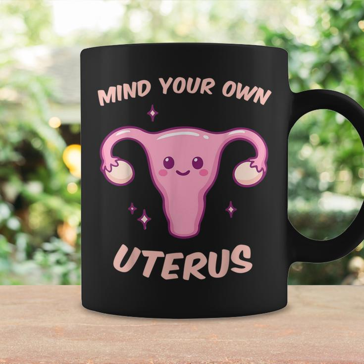 Mind Your Own Uterus Women's Rights Pro Choice Feminist Coffee Mug Gifts ideas
