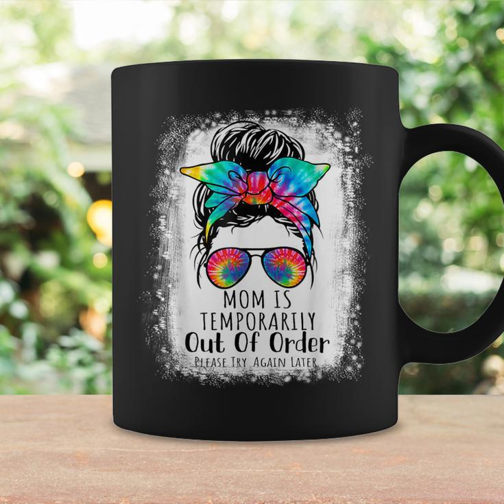 Mom Is Temporarily Out Of Order Please Try Again Later Coffee Mug Gifts ideas