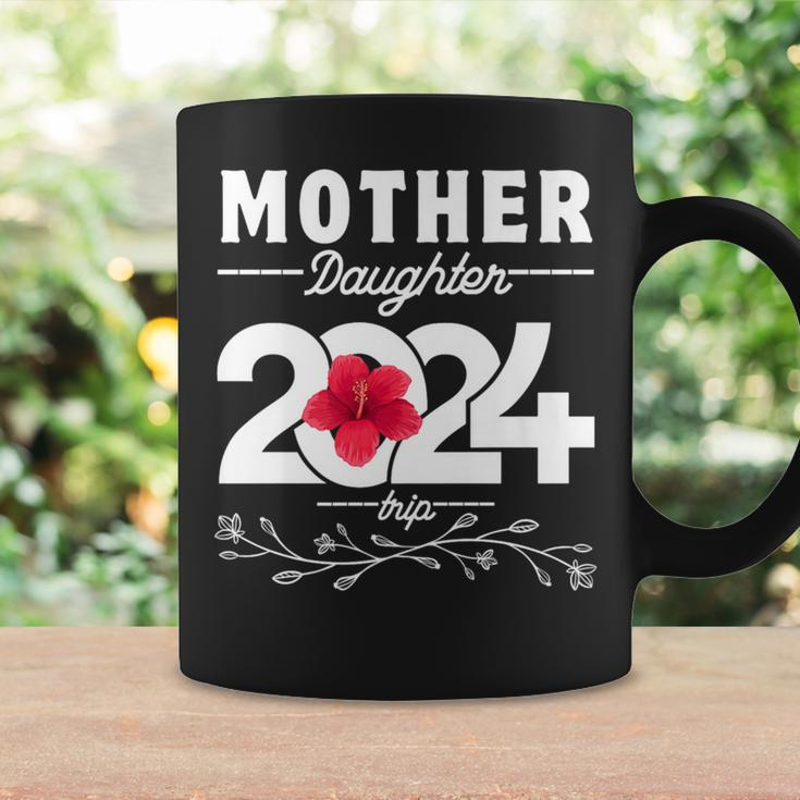 Mother Daughter Trip 2024 Family Vacation Mom Daughter Coffee Mug Gifts ideas