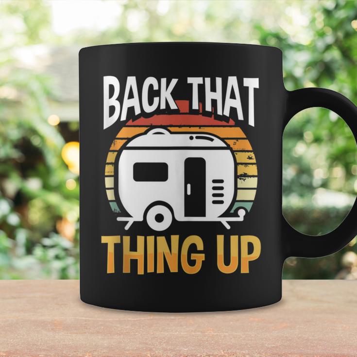 Motorhome Rv Camping Camper Back That Thing Up Coffee Mug Gifts ideas