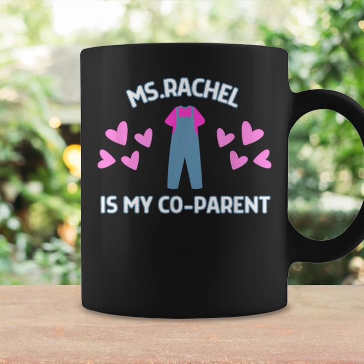 MsRachel Is My Co Parent Ms Rachel Preschool Mom Dad Coffee Mug Gifts ideas