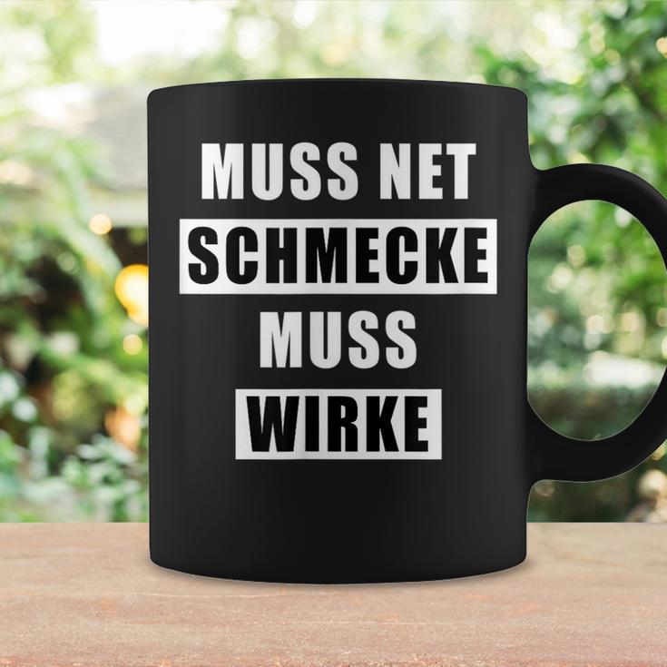 Muss Net Schmecke Muss Wirke Tassen Geschenkideen