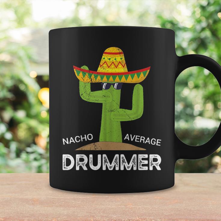 Nacho Average Drummer Cinco De Mayo Mexican Drums Music Coffee Mug Gifts ideas