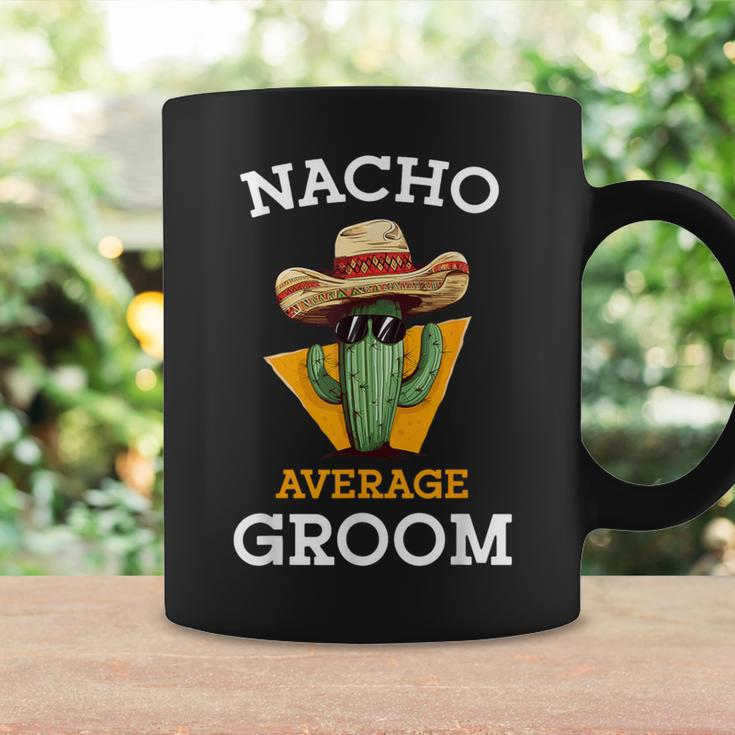 Nacho Average Groom Wedding Fun Future Husband Cinco De Mayo Coffee Mug Gifts ideas
