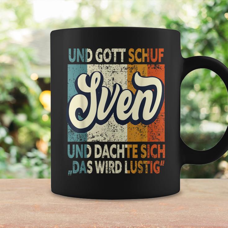 Name Sven Slogan And Gott Schuf Sven Tassen Geschenkideen