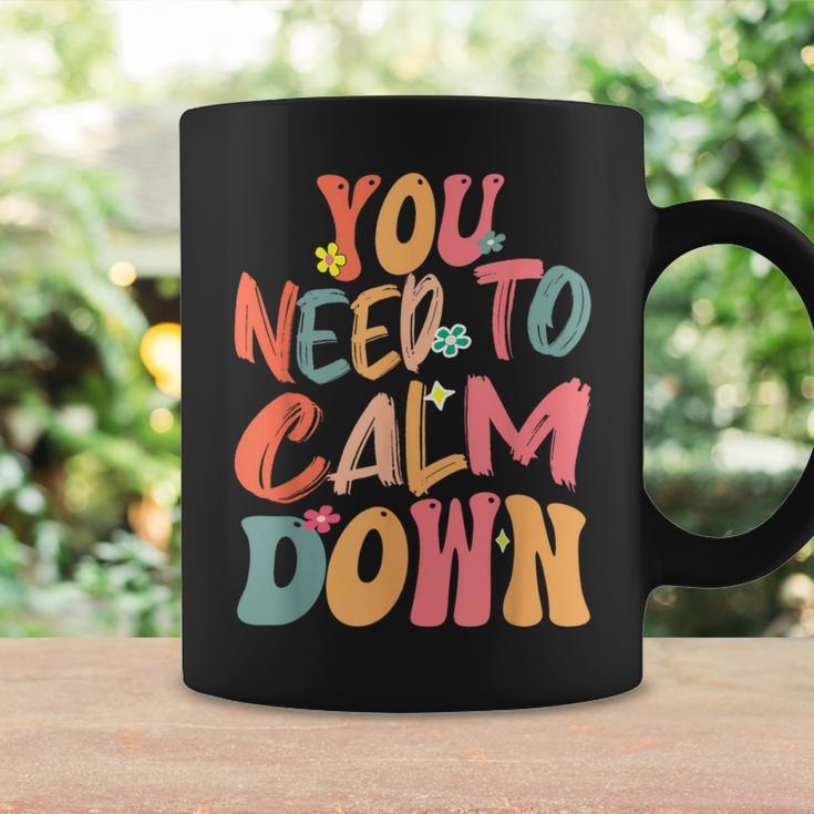 You Need To Calm Down Groovy Retro Cute Quote Coffee Mug Gifts ideas