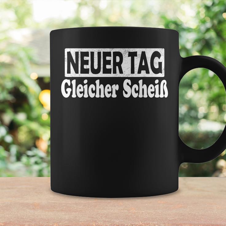 Neuer Tag Gleicher Scheiß Statement Saying Tassen Geschenkideen