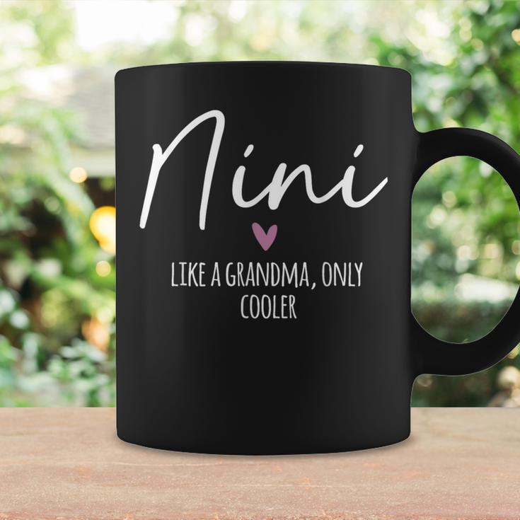 Nini Like A Grandma Only Cooler Heart Mother's Day Nini Coffee Mug Gifts ideas