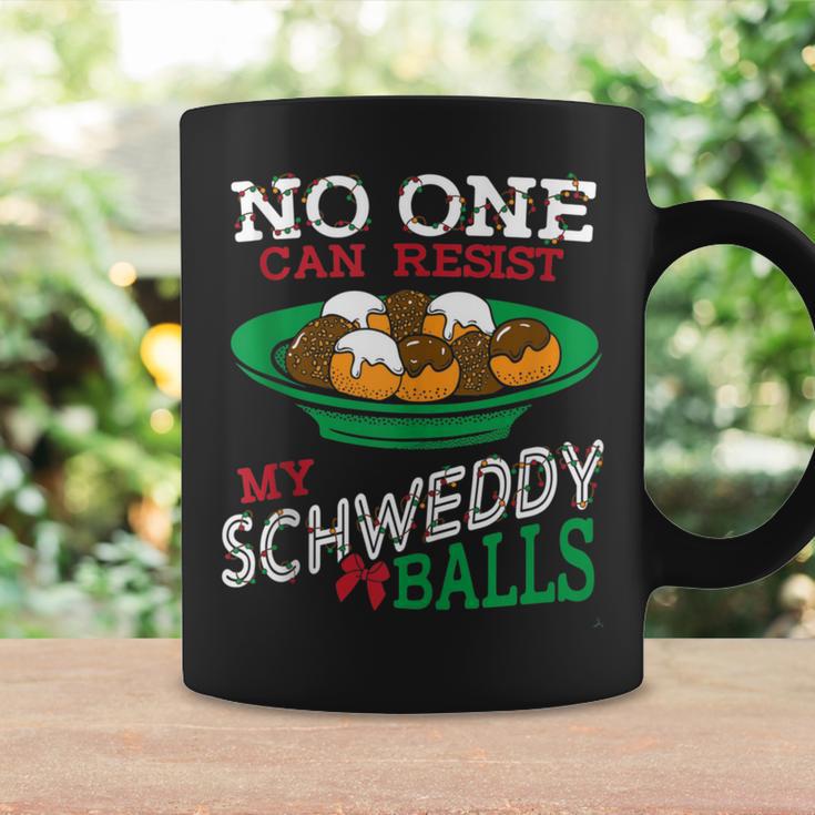 No One Can Resist My Schweddy Balls Candy Skit Coffee Mug Gifts ideas