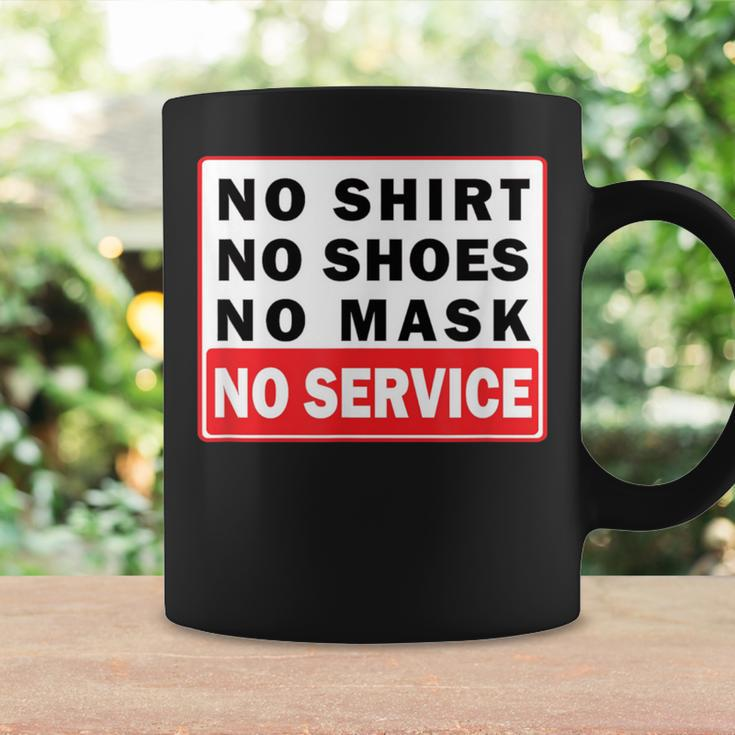 No No Shoes No Mask No Service Coffee Mug Gifts ideas