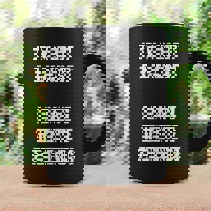 No Soy Racista Tengo Amigos Blancos Igualdad Detener El Odio Taza de café Ideas de regalos