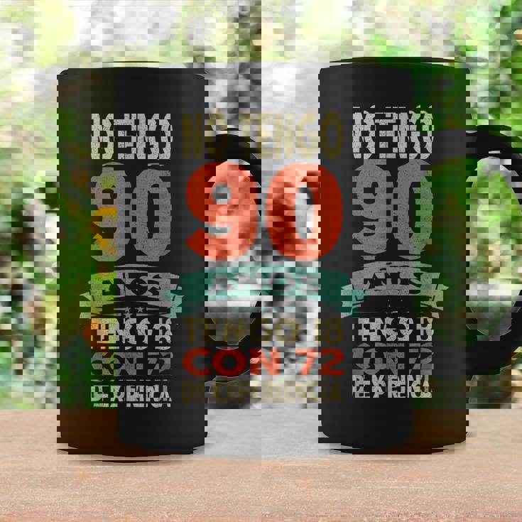 No Tengo 90 Años Tengo 18 Con 72 De Experiencia Divertido Taza de café Ideas de regalos
