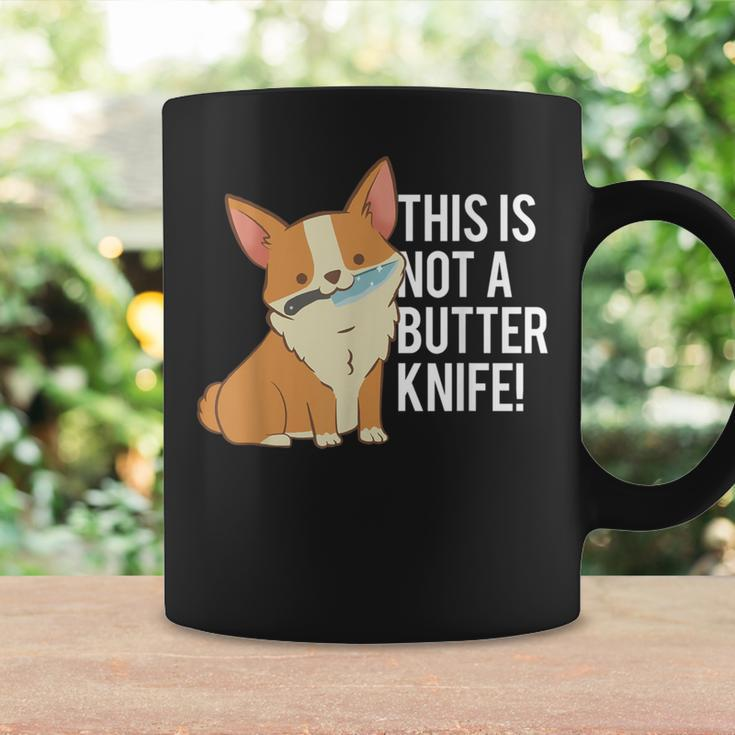 This Is Not A Butter Knife Corgi Dog Coffee Mug Gifts ideas