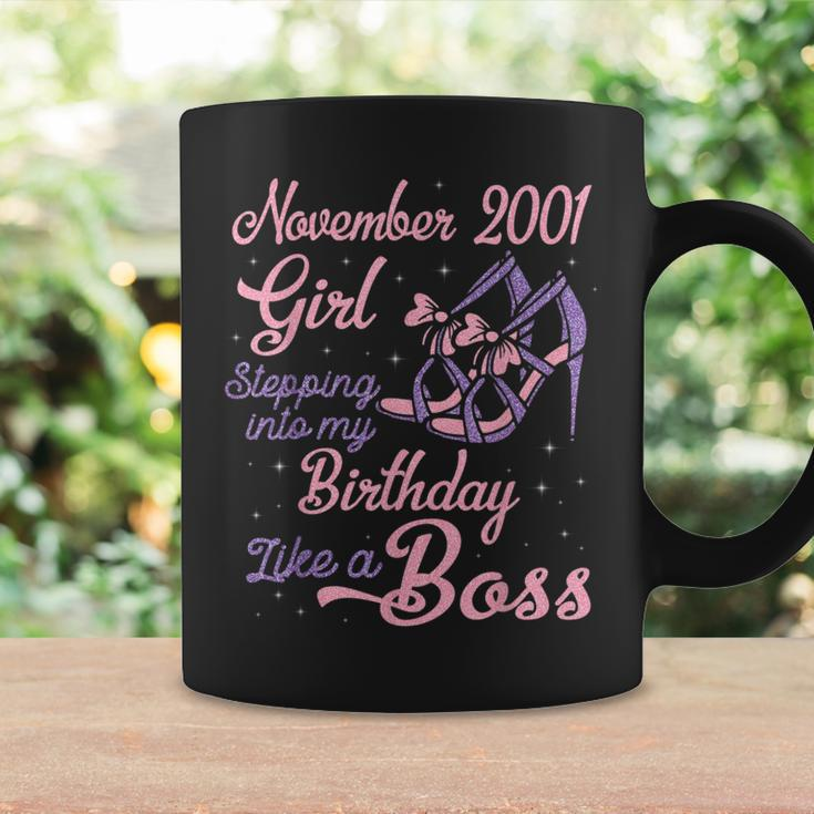 November 2001 Girl Stepping Into My Birthday Like A Boss Coffee Mug Gifts ideas