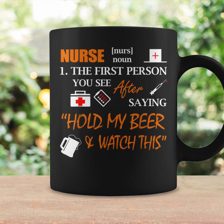 Nurse DefinitionHold My Beer Coffee Mug Gifts ideas