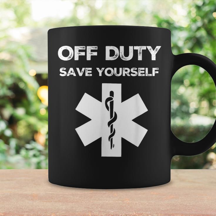 Off Duty Save Yourself Nurse Coffee Mug Gifts ideas