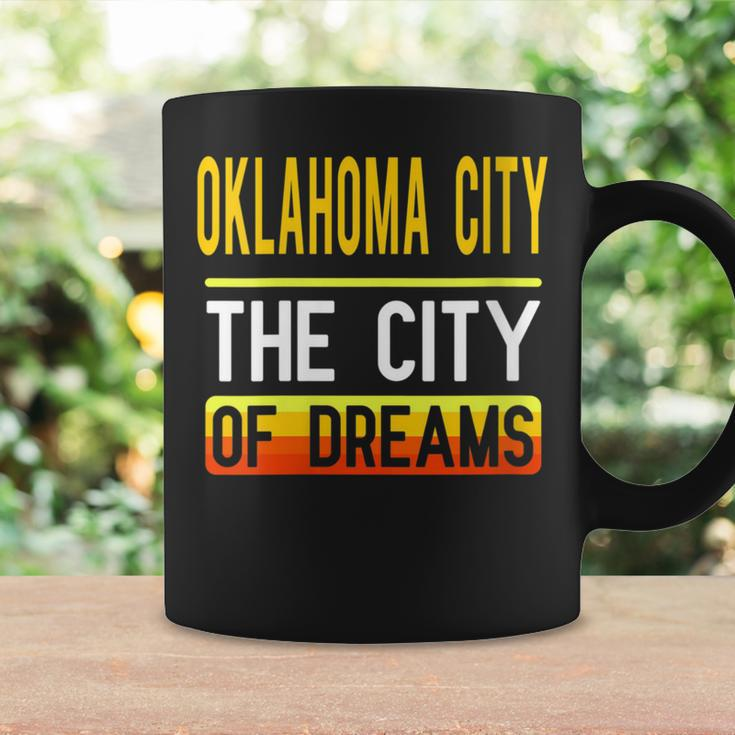 Oklahoma City The City Of Dreams Oklahoma Souvenir Coffee Mug Gifts ideas