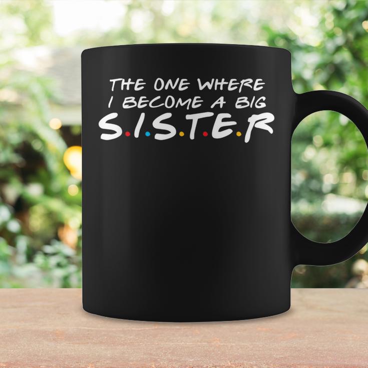 The One Where I Become A Big Sister Pregnancy Announcement Coffee Mug Gifts ideas