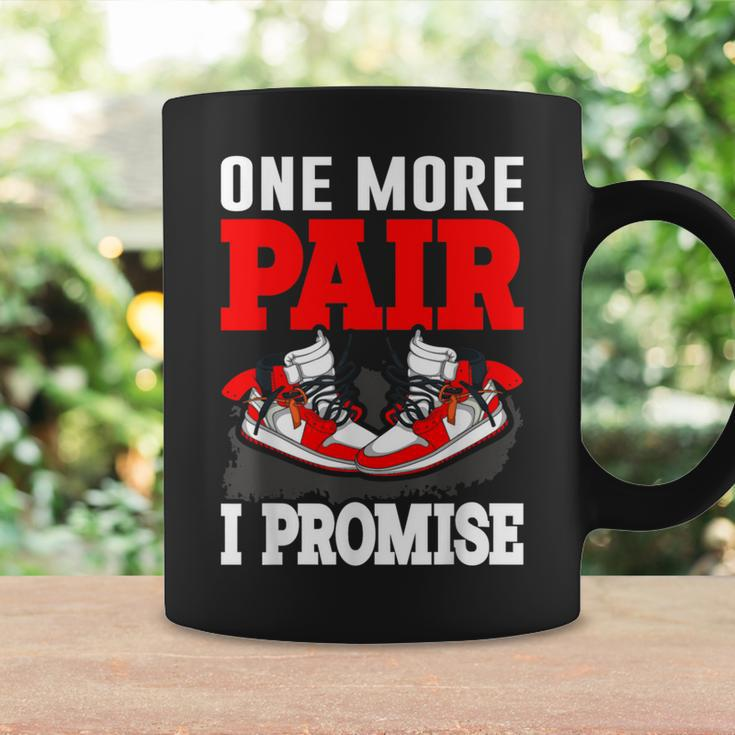 One More Pair I Promise Shoe Collector Sneakerhead Coffee Mug Gifts ideas