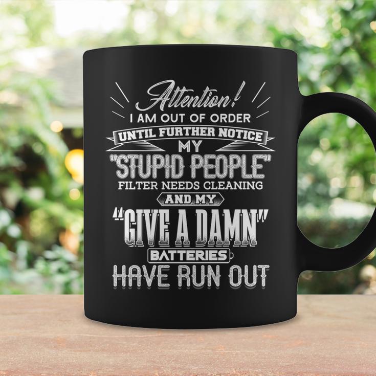 Out Of Order Stupid People Filter Needs Cleaned Coffee Mug Gifts ideas