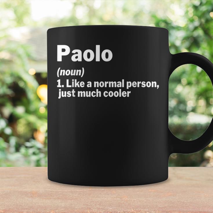 Paolo Definition Personalisierter Name Lustige Geschenkidee Paolo Tassen Geschenkideen