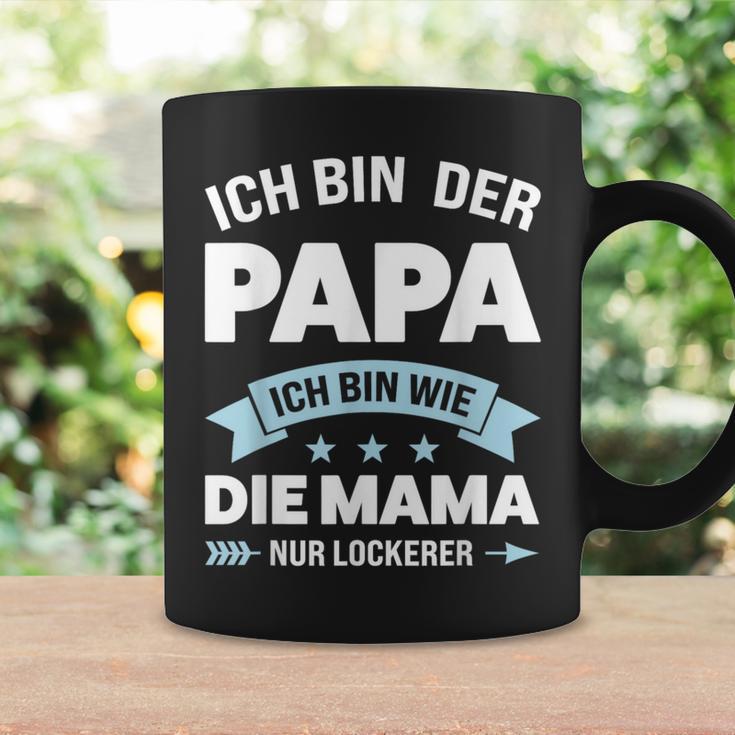 Papa Ich Bin Wie Mama Nur Schchlefach Papa Family S Tassen Geschenkideen