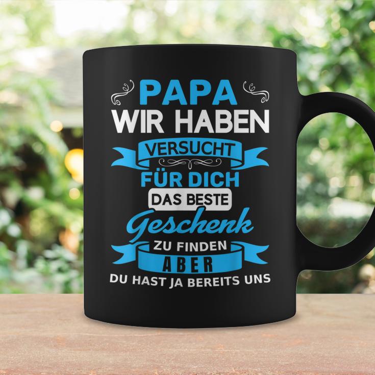 Papa Wir Habenersucht Für Dich Das Beste Geschenk Tassen Geschenkideen