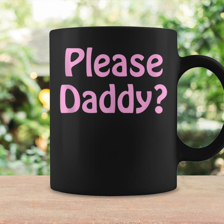 Please Daddy Sexy Wife Mom Boss Bdsm Fathers Day Coffee Mug Gifts ideas