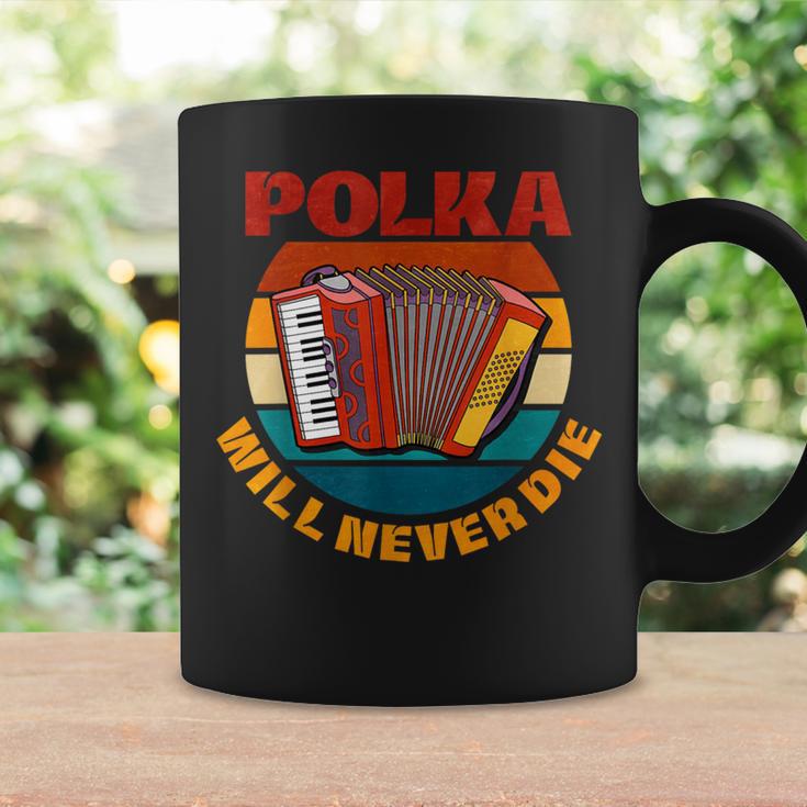 Polka Will Never Die Coffee Mug Gifts ideas