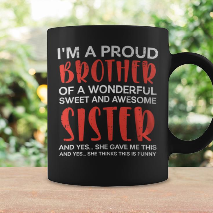 Proud Brother Of Wonderful Awesome Sister Bro Family Boy Coffee Mug Gifts ideas