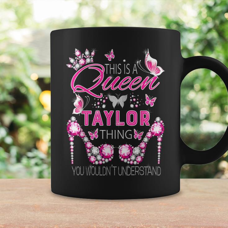 This Is A Queen Taylor Thing Personalized Name Birthday Coffee Mug Gifts ideas