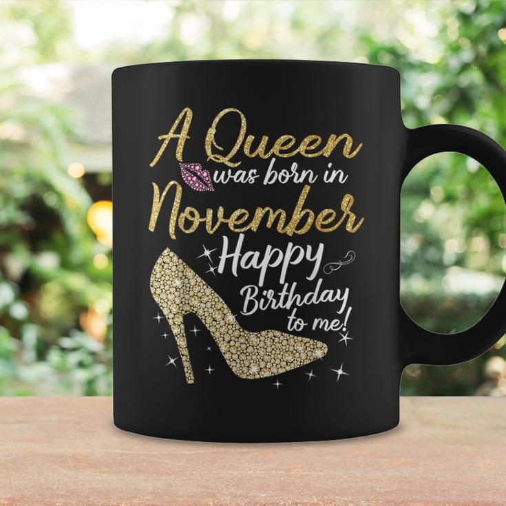 Queens Are Born In November Birthday For Women Coffee Mug Gifts ideas