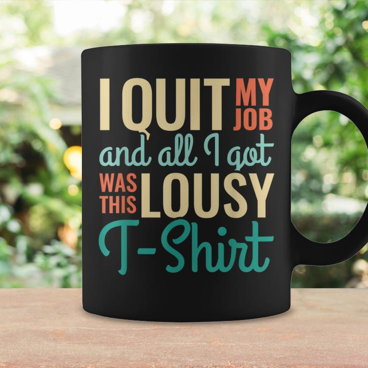 I Quit My Job All I Got Was This Goodbye For Coworkers Coffee Mug Gifts ideas
