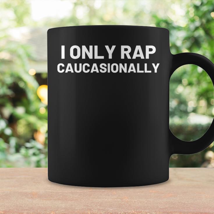 I Only Rap Caucasionally Caucasian Rapper Hip Hop Coffee Mug Gifts ideas