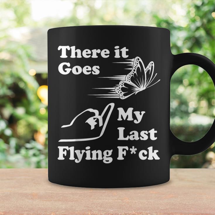 There It Goes My Last Flying Fuck That Says The F Word Coffee Mug Gifts ideas