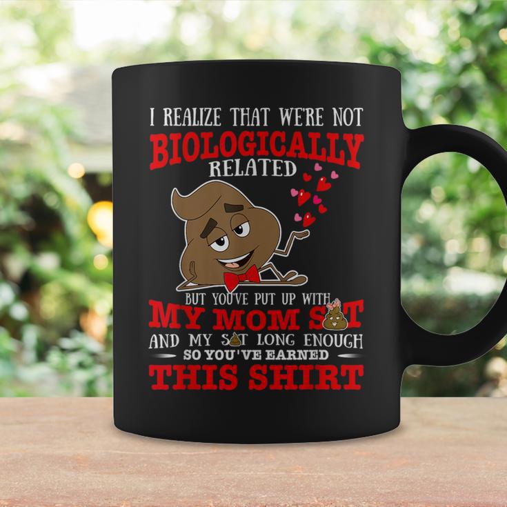 I Realize That We're Not Biologically Related Stepped Dad Coffee Mug Gifts ideas