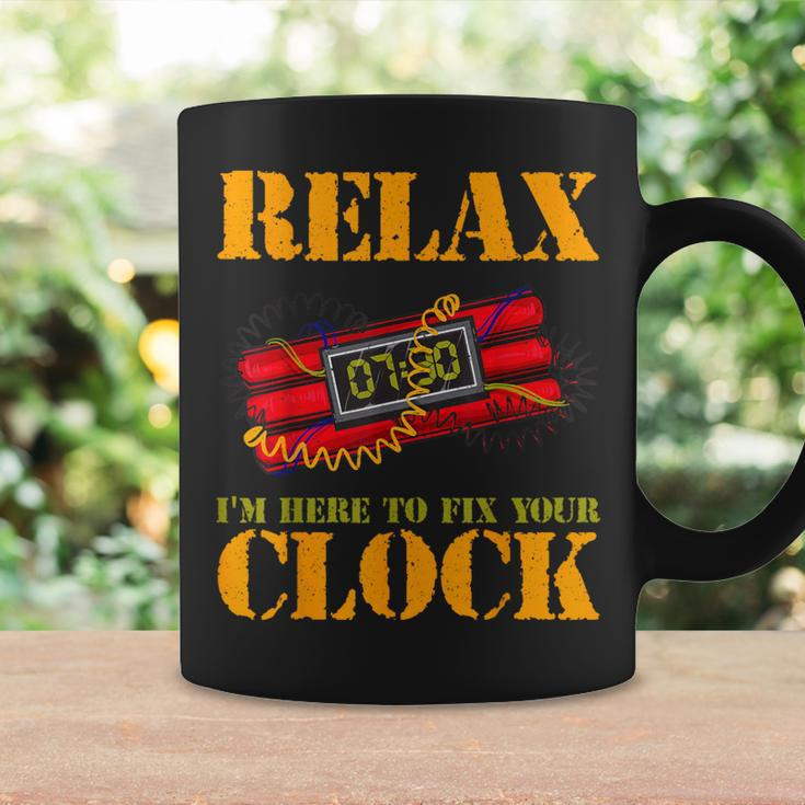 Relax I'm Here To Fix Your Clock Bomb Squad Coffee Mug Gifts ideas