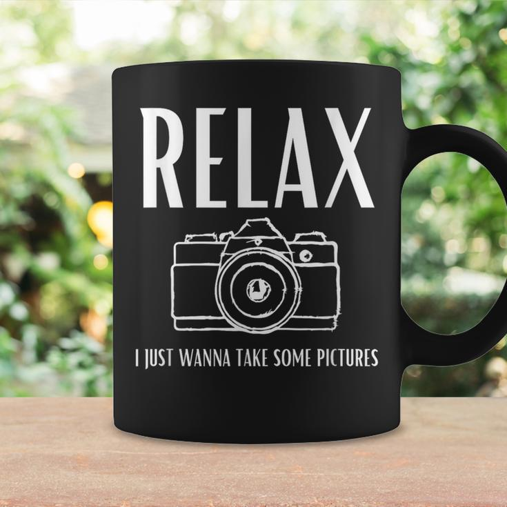 Relax I Just Wanna Take Some Pictures Jeffrey Camera Coffee Mug Gifts ideas