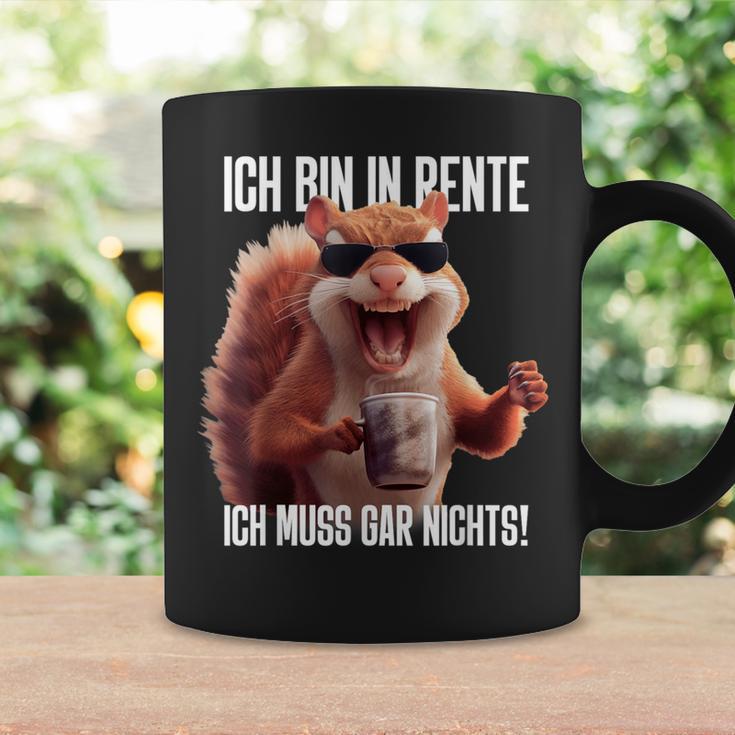 Rentner Eichhörnchen Tassen, Lustiges Ich Muss Gar Nichts Motiv Geschenkideen