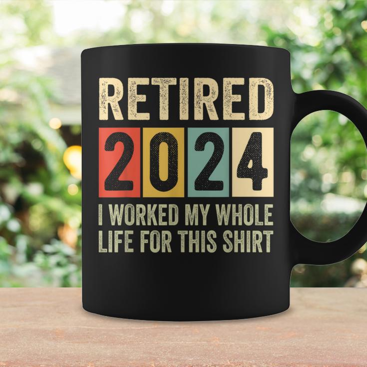 Retired 2024 Retirement I Worked My Whole Life Coffee Mug Gifts ideas