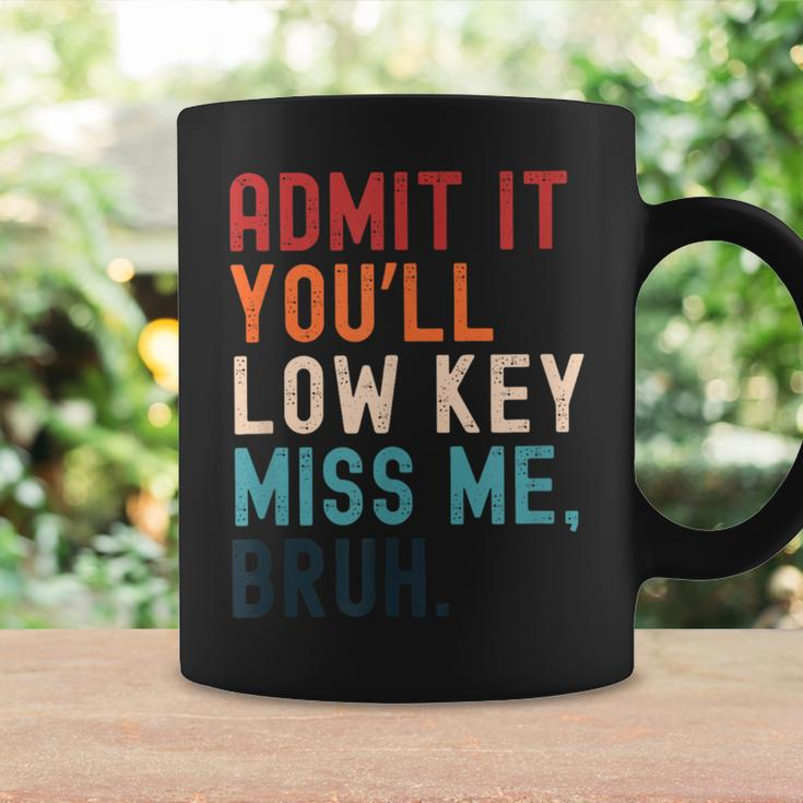 Retro Admit It You'll Low Key Miss Me Bruh Teacher Coffee Mug Gifts ideas