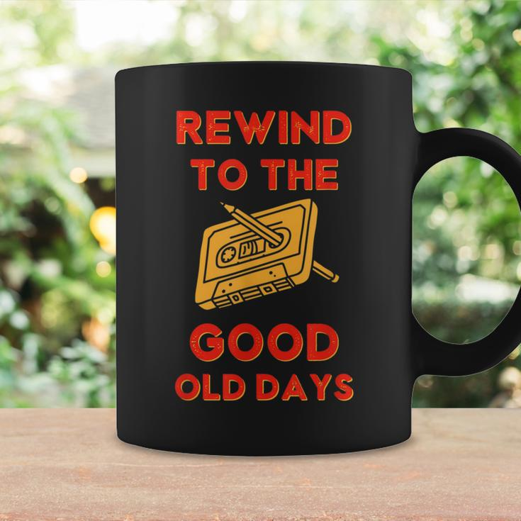 Retro Rewind To The Good Old Days Cassette Tape 70S 80S 90S Coffee Mug Gifts ideas