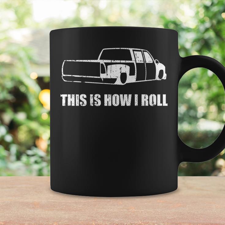 This Is How I Roll Lowered Truck Lowrider Coffee Mug Gifts ideas