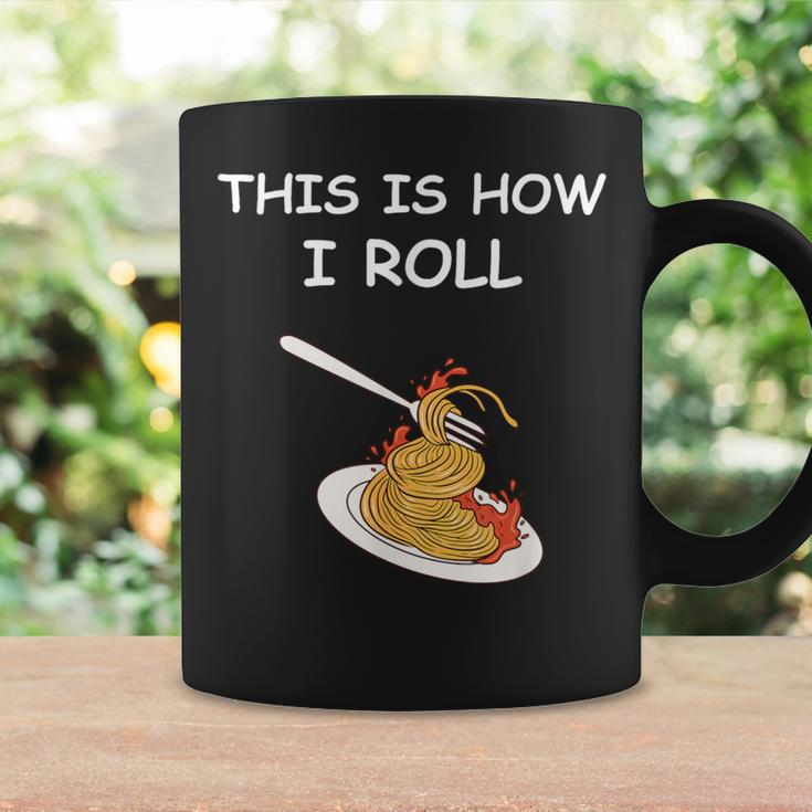 This Is How I Roll Spaghetti Spaghetti Coffee Mug Gifts ideas