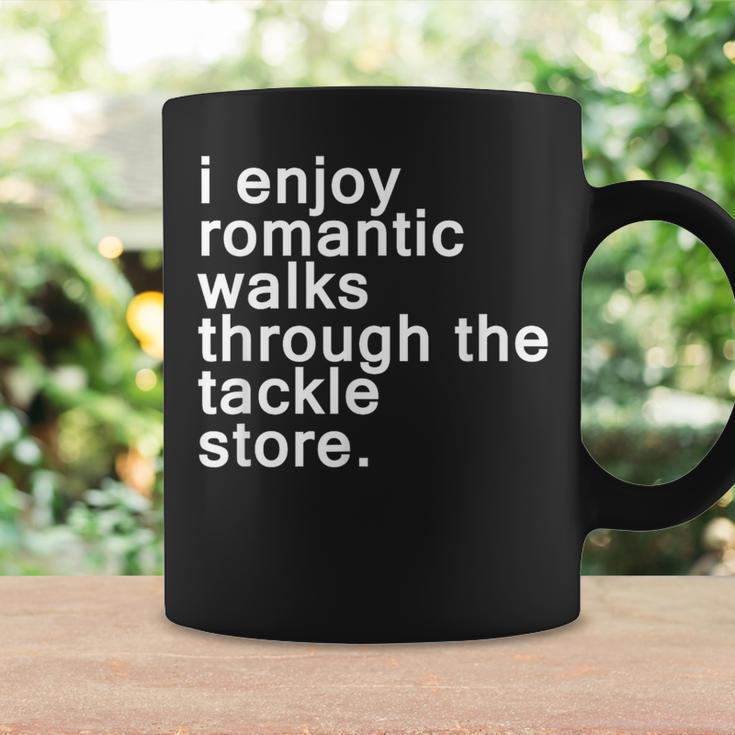 Romantic Walks Through The Tackle Store Fishing Joke Coffee Mug Gifts ideas