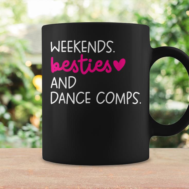 Weekends Besties Dance Comps Cheer Dance Mom Daughter Girls Coffee Mug Gifts ideas