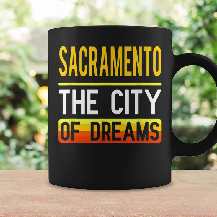 Sacramento The City Of Dreams California Souvenir Coffee Mug Gifts ideas