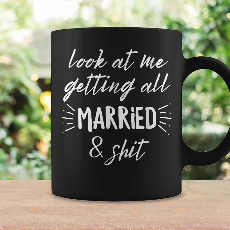 Schau Mir An Wie Ich Ganzerheiratet Bin & Shit Bride Wedding Tassen Geschenkideen