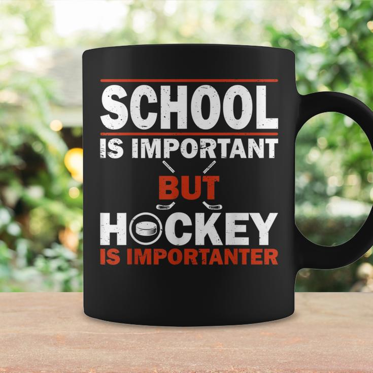 School Is Important But Hockey Is Importanter Coffee Mug Gifts ideas