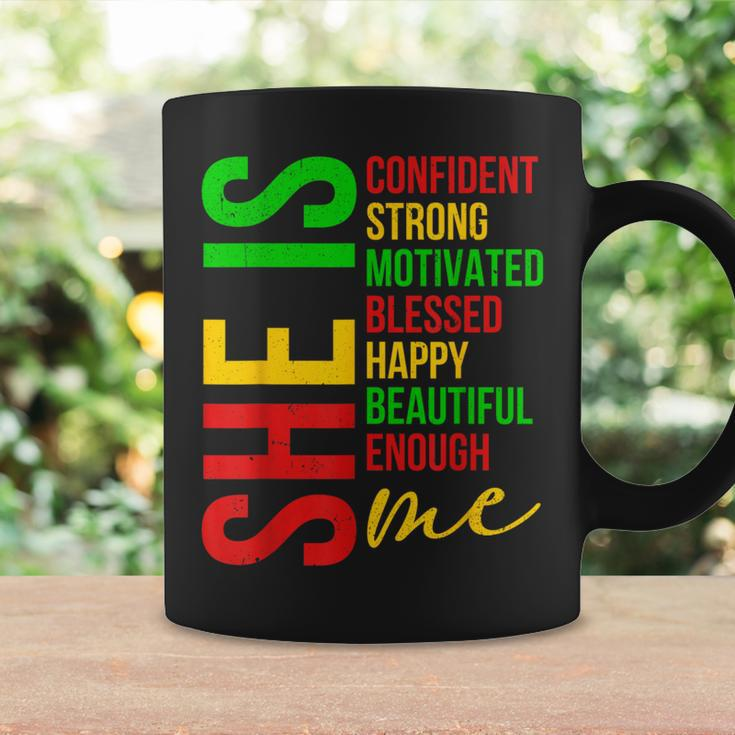 She Is Me Confident Strong Motivated Black History Month Coffee Mug Gifts ideas